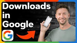 How To Check Downloads In Google