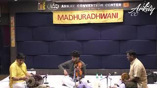 Madhuradhwani -Sanjay Suresh  Violin Solo