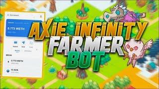 AXIE INFINITY FARMING BOT / Auto-battle bot for Axie Infinity / Ronin & Metamask
