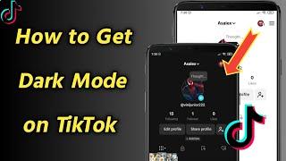 How to Get Dark Mode on TikTok Android | Change TikTok Theme | Make Dark Mode on TikTok (New Update)