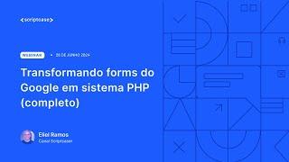 Scriptcase - Transformando forms do Google em sistema PHP (completo)