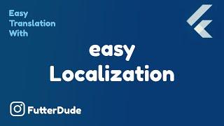 Flutter Localization - easiest way to translate