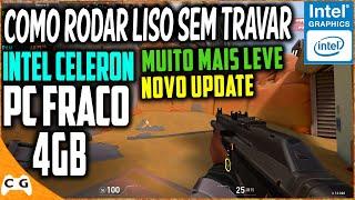 Como Rodar VALORANT Em PC FRACO 4gb de RAM Intel Celeron Sem Placa de Vídeo Teste Novo Update 2023