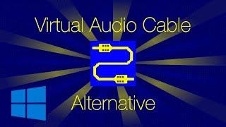 Free Virtual Audio Cable Alternative - Tutorial