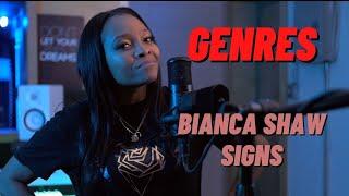 Bianca Shaw - Signs | GENRES