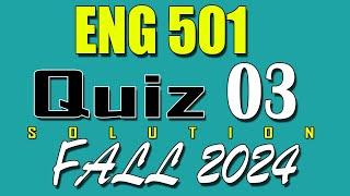 ENG501 Quiz 3 Solution 2024 | ENG501 Quiz 3 Solved Fall 2024 | VU Scholar