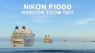 Nikon P1000: Sea Level Horizon Ship Test (4K)