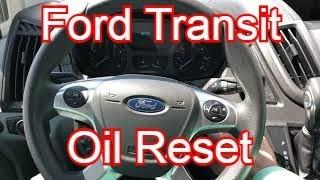 2018 Ford Transit Van - Oil Change Light Reset