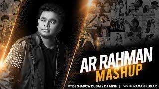 A R Rahman Mashup | DJ Shadow Dubai & DJ Ansh | 2013