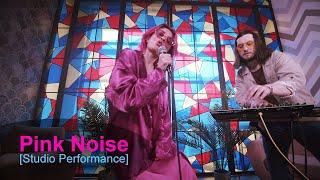 Pink Noise [Studio Performance] by Sunny from the Moon