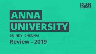 Anna University (College of Engineering, Guindy) - Review 2019