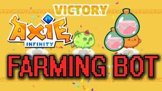 AXIE INFINITY AUTOBTTLE BOT / FARMING SLP BOT