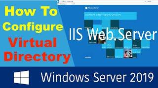 How To Configure Virtual Directory on Windows IIS Server 2019