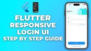 Flutter Login UI Tutorial - Responsive Login UI using Flutter & Dart