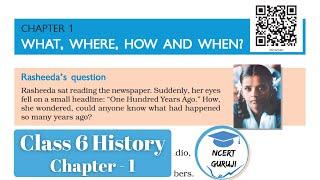 Class 6 History Chapter 1 | What, Where, How and When | NCERT Guruji