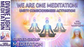 MARY MAGDALENE WE ARE ONE MEDITATION! UNITY CONSCIOUSNESS Activation GUIDED GROUP MEDITATION