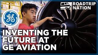 Explore what it's like working at GE Aviation | Roadtrip Nation