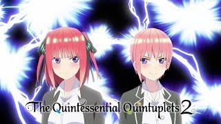 Mortal Enemies | The Quintessential Quintuplets 2