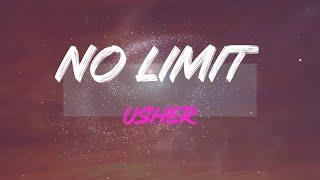 Usher - No Limit (Feat. Young Thug) Lyrics | There's No Limit Baby