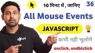 Every Mouse Events Handling In Just 10 Minutes  Lecture 36