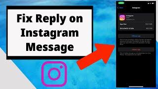 How to Fix Reply Option on Instagram Message