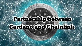 Partnership between Cardano and Chainlink