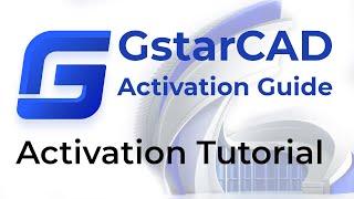 GstarCAD Installation Guide - Online Activation for Standalone license
