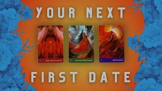 Your Next  First Date  |PICK-A-CARD|