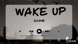 Llunr - Wake Up | Lyrics