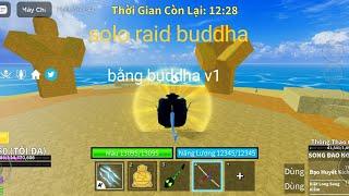 solo raid buddha bằng buddha v1