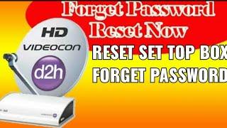 How to reset forget Videocon d2h password | Forget password reset now