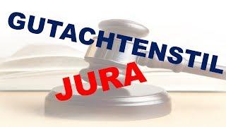 Jura Grundwissen - Der Gutachtenstil einfach erklärt