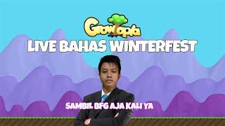 BAHAS WINTERFEST EVENT, Sambil BFG ~ | Arman | Growtopia Indonesia