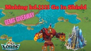 Making Kd.1111 Go In Shield and Gems Giveaway - Lords Mobile