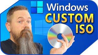 Create A Custom Windows 10 or 11 ISO