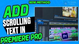 How to Add Scrolling Text in Premiere Pro [2024]