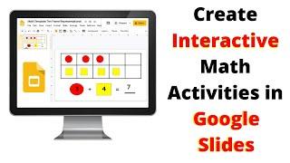 How to Create Interactive Math Activities in Google Slides | Ten Frame Addition and Digital Counters