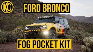 How to Install Fog Lights on Ford Bronco 6G - KC® FLEX ERA® Fog Pocket Kit w/Factory Aux Switches