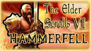 Why The Elder Scrolls VI: Hammerfell is the Perfect Location - Forbidden Power of the Redguards