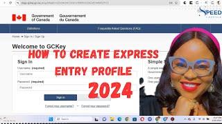HOW TO CREATE EXPRESS ENTRY PROFILE FOR CANADA PR | Step by Step process | 2024 | IRCC STEP BY STEP
