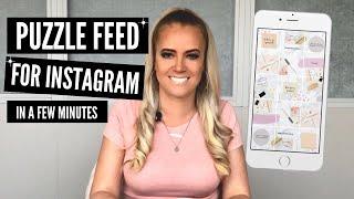 EASIEST WAY TO CREATE A PUZZLE FEED LAYOUT FOR INSTAGRAM IN A FEW MINUTES (without photoshop)