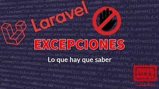 [EN DIRECTO]  Lunes de Laravel | Explorando las Excepciones