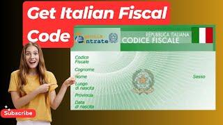 How to Get Italian Fiscal Code | Codice Fiscale and Health Card