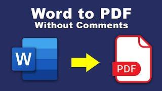 How to Export Microsoft Word to PDF Without Comments