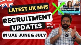 Latest UK NHS Recruitment Update | F2F Interviews Cancelled | Interviews in UAE During June & July