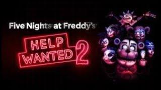 FNAF: Help Wanted 2 - Flat Mode - Completing the game + Trophies