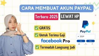 CARA MEMBUAT AKUN PAYPAL LEWAT HP / DAFTAR PAYPAL UNTUK AKUN PEMBAYARAN FACEBOOK PRO TERBARU 2025