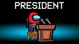 Among Us With NEW PRESIDENT ROLE!