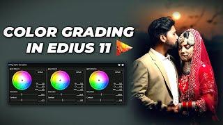 Perfect Color Grading in EDIUS 11 | Tech Nestology