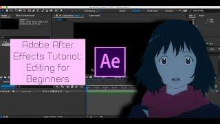 Adobe After Effects Tutorial: Editing for Beginners